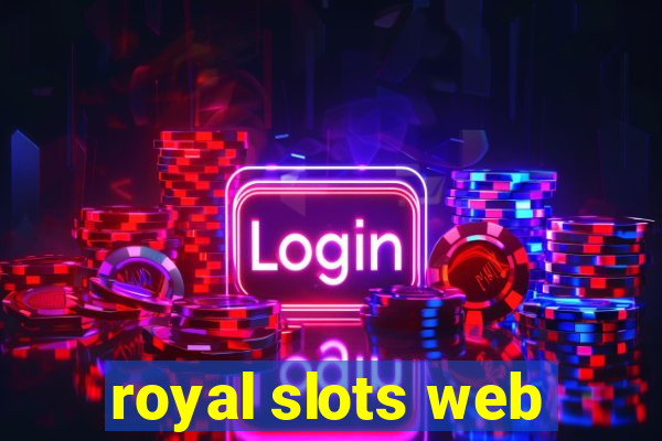 royal slots web